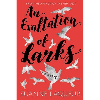 An Exaltation of Larks - (Venery) by  Laqueur Suanne (Paperback)