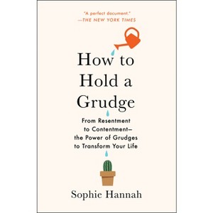 How to Hold a Grudge - by  Sophie Hannah (Paperback) - 1 of 1