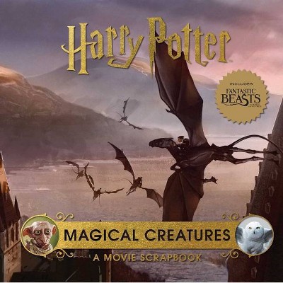 Harry Potter: Magical Creatures: A Movie Scrapbook - by  Jody Revenson (Hardcover)