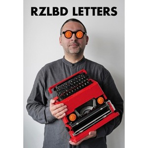 Rzlbd Letters - by  Reza Aliabadi (Paperback) - 1 of 1