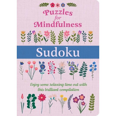 Puzzles for Mindfulness Sudoku - by  Eric Saunders (Paperback)