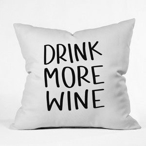 Chelcey Tate Drink More Wine Square Throw Pillow Black/White - Deny Designs - 1 of 4