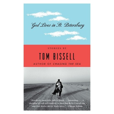 God Lives in St. Petersburg - (Vintage Contemporaries) by  Tom Bissell (Paperback)