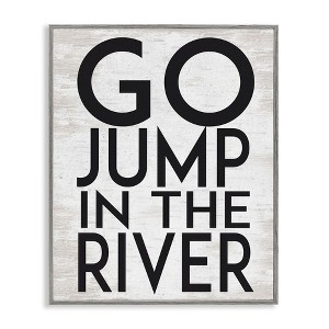 Stupell Industries Jump in the River Motivational Lake House Phrase, 14" x 11" - 1 of 4