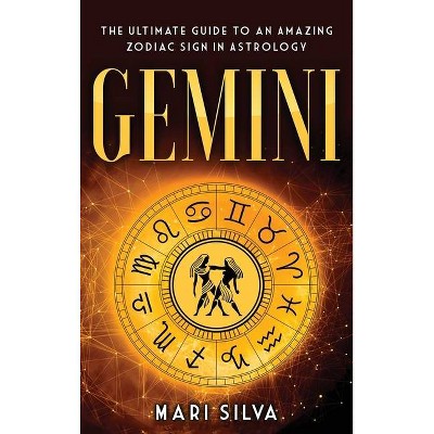 Gemini - by  Mari Silva (Hardcover)