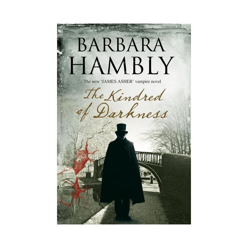 Kindred of Darkness - (James Asher Vampire Novel) by  Barbara Hambly (Paperback), 1 of 2