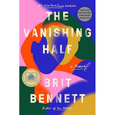 The Vanishing Half - by Brit Bennett (Hardcover)