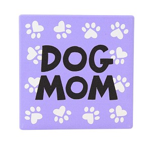 4.0 Inch Dog Mom Coaster Our Name Is Mud Coasters - 1 of 3