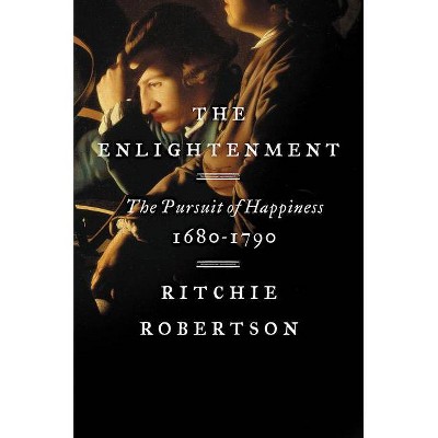 The Enlightenment - by  Ritchie Robertson (Hardcover)