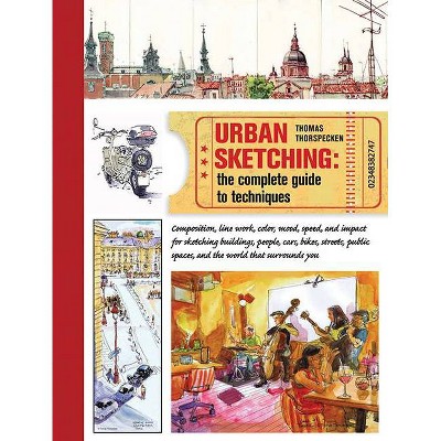 Urban Sketching - by  Thomas Thorspecken (Paperback)