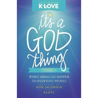 It's a God Thing, Volume 2 - by  Don Jacobson (Paperback)