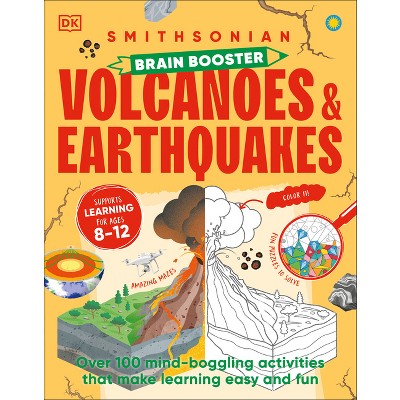 Brain Booster Volcanoes and Earthquakes - (DK Brain Booster) by  DK (Paperback)