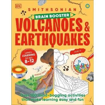 Brain Booster Volcanoes and Earthquakes - (DK Brain Booster) by  DK (Hardcover)