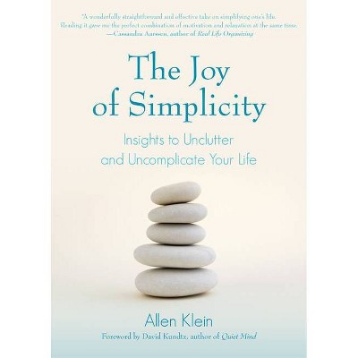 The Joy of Simplicity - by  Allen Klein (Paperback)