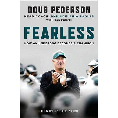 Fearless - by  Doug Pederson (Hardcover)