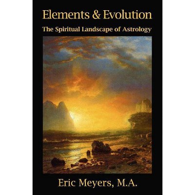 Elements & Evolution - by  Eric Meyers (Paperback)