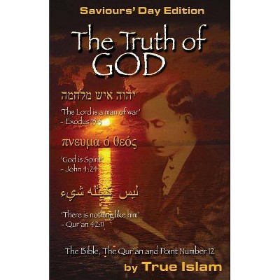 The Truth of God - by  Wesley Muhammad (Paperback)