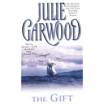 The Gift - by  Julie Garwood (Paperback)