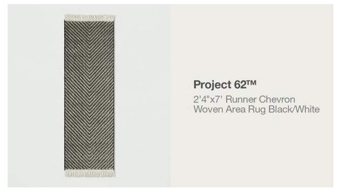 Chevron Woven Area Rug Black/White - Project 62™, 2 of 5, play video