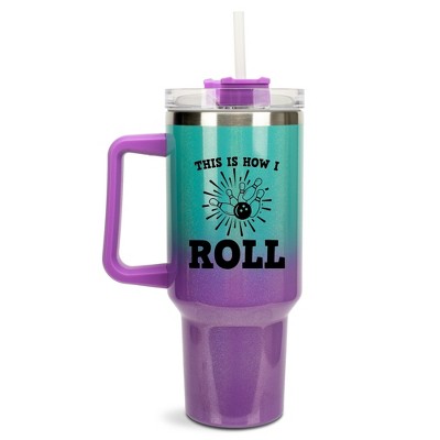 100 North This Is How I Roll Bowling Pins & Ball Strike Wrap-Around 40 Oz. Stainless Steel Water Bottle Coffee Mug, Spill & Leak Resistant, Travel