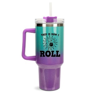 100 North This Is How I Roll Bowling Pins & Ball Strike Wrap-Around 40 Oz. Stainless Steel Water Bottle Coffee Mug, Spill & Leak Resistant, Travel - 1 of 4