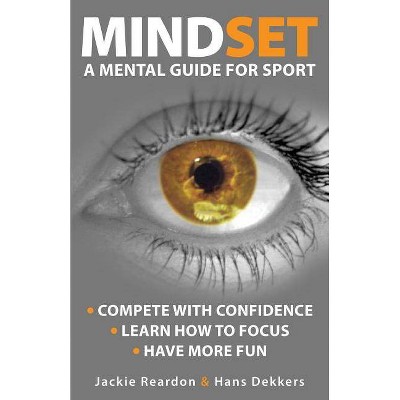 Mindset - by  Jackie Reardon & Hans Dekkers (Paperback)