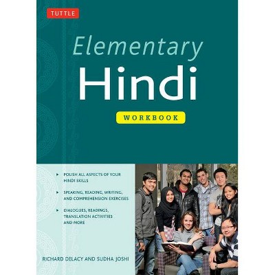 Elementary Hindi Workbook - by  Richard Delacy & Sudha Joshi (Paperback)