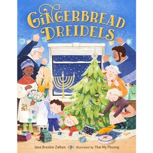 Gingerbread Dreidels - by  Jane Breskin Zalben (Hardcover) - 1 of 1