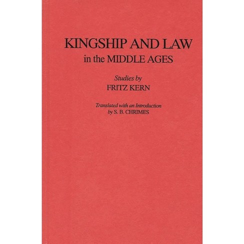 Kingship And Law In The Middle Ages By Basil Blackwell