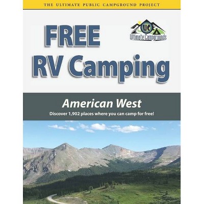 Free RV Camping American West - by  Ted Houghton (Paperback)