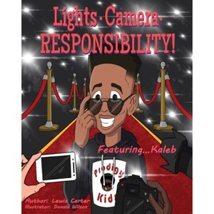 Lights. Camera. Responsibility! - (Prodigy Kids Presents) by Lewis Carter - 1 of 1