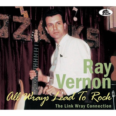 Vernon Ray - All Wrays Lead To Rock: The Link Wray Co (CD)