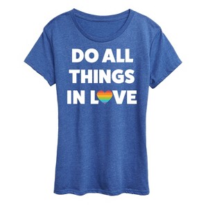 Women's - Instant Message - Do All Things in Love Short Sleeve Graphic T-Shirt - 1 of 4