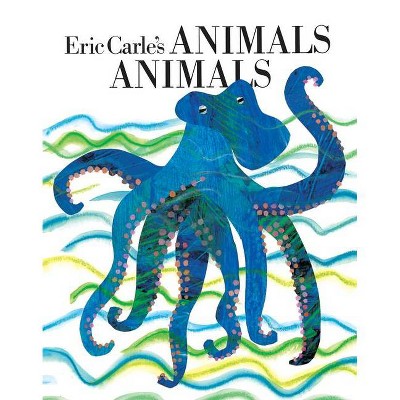 Eric Carle's Animals Animals - (Paperback)