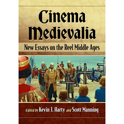 Cinema Medievalia - by  Kevin J Harty & Scott Manning (Paperback)