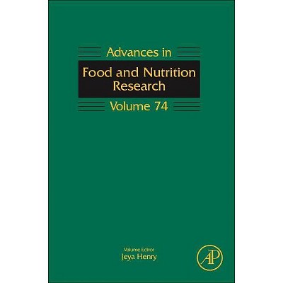 Advances in Food and Nutrition Research, 74 - by  Jeya Henry (Hardcover)