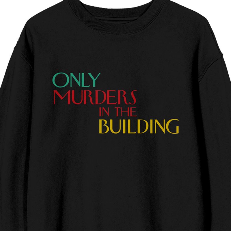 Only Murders In The Building Crew Neck Long Sleeve Black Adult Sweatshirt, 2 of 4
