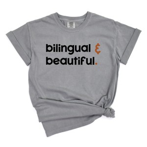 Bilingual And Beautiful - Garment Dyed Tee - 1 of 3
