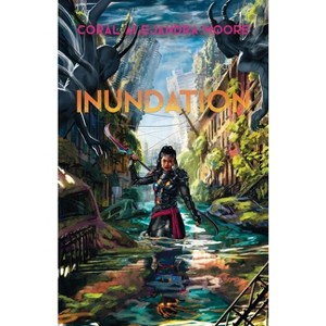 Inundation - by  Coral Alejandra Moore (Paperback) - 1 of 1