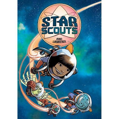 Star Scouts - by  Mike Lawrence (Paperback)