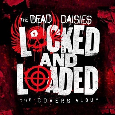 The Dead Daisies - Locked and loaded (CD)