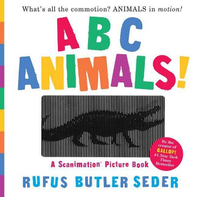 ABC Animals! - (Scanimation) by  Rufus Butler Seder (Hardcover)