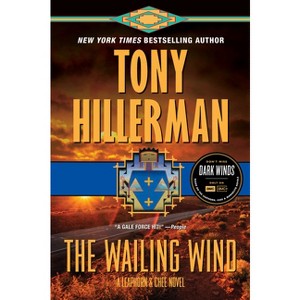 The Wailing Wind - (Leaphorn and Chee Novel) by  Tony Hillerman (Paperback) - 1 of 1