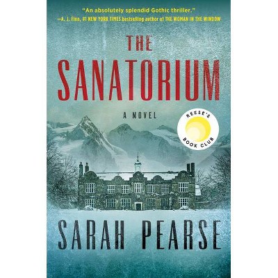 The Sanatorium - by Sarah Pearse (Hardcover)