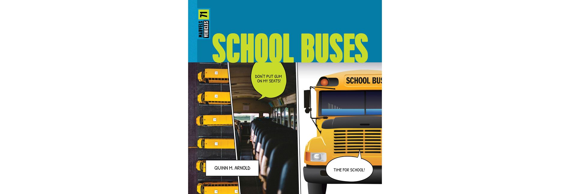 School Buses - (Marvels) by  Quinn M Arnold (Paperback)