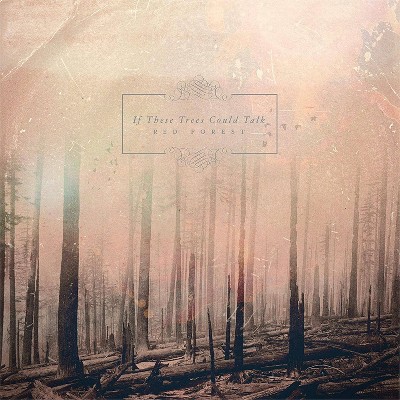 If These Trees Could - Red Forest (Vinyl)