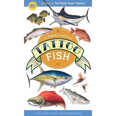 The Perfect Catch of Tattoo Fish - (Tattoos That Teach) (Paperback)