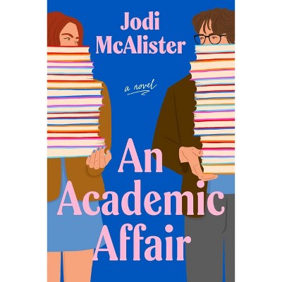 An Academic Affair - by  Jodi McAlister (Paperback)