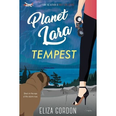 Planet Lara - by  Eliza Gordon (Paperback)