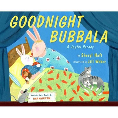 Goodnight Bubbala - by  Sheryl Haft (Hardcover)